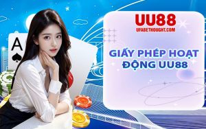 Giấy phép hoạt động UU88